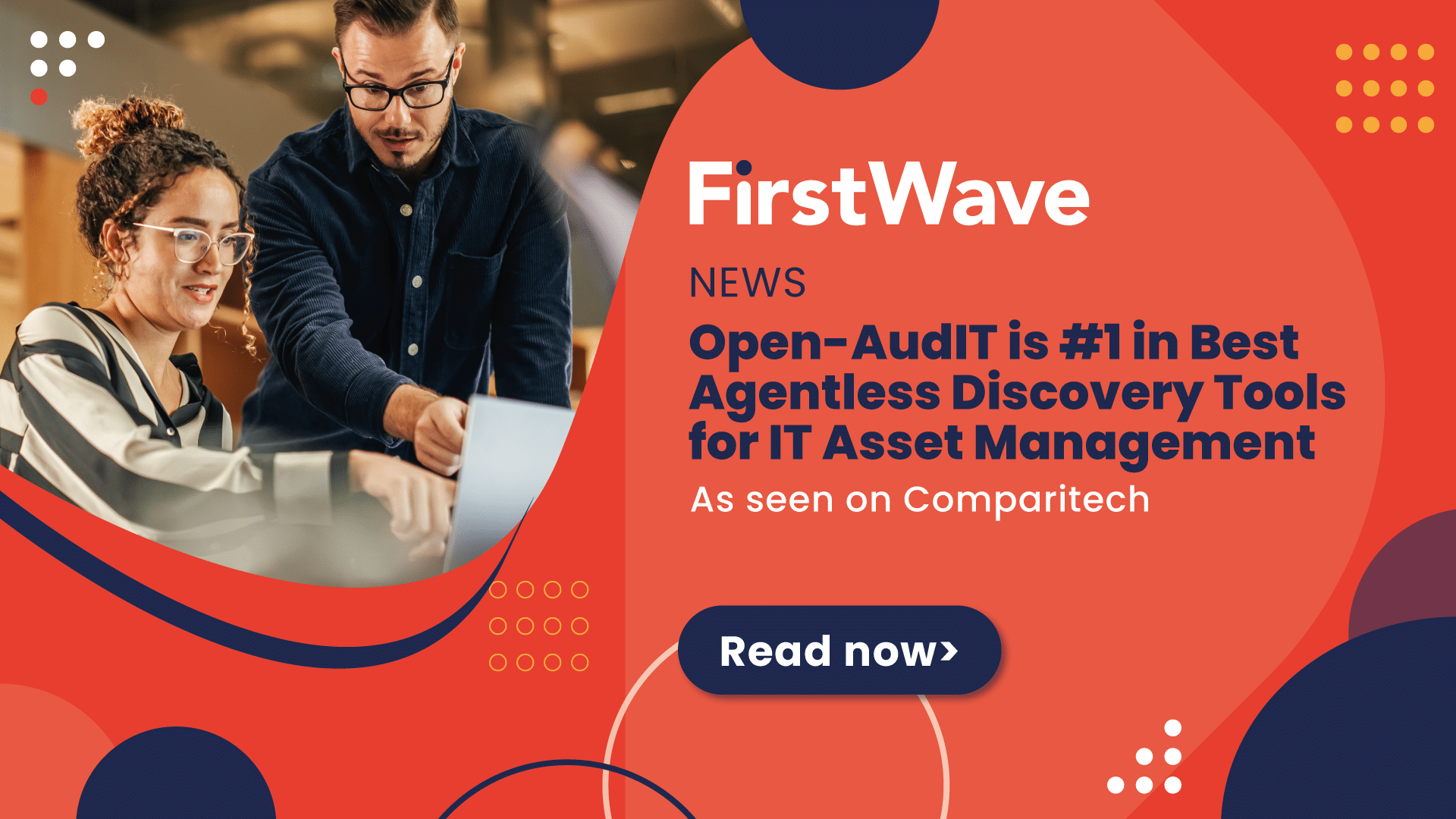 FirstWave Open-AudIT reconocida como la mejor herramienta de descubrimiento sin agente para la gestión de activos de TI